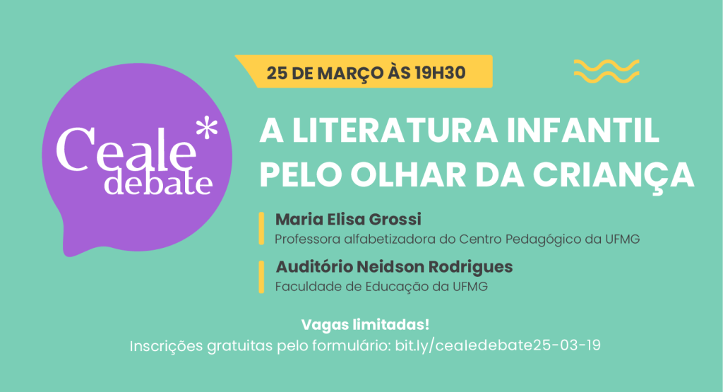 Primeiro Ceale Debate do ano aborda literatura infantil pelo olhar da criança