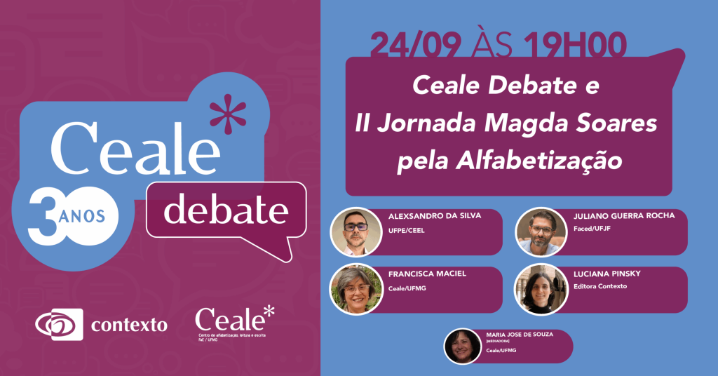 Ceale Debate de setembro e II Jornada Magda Soares vão abordar métodos de alfabetização