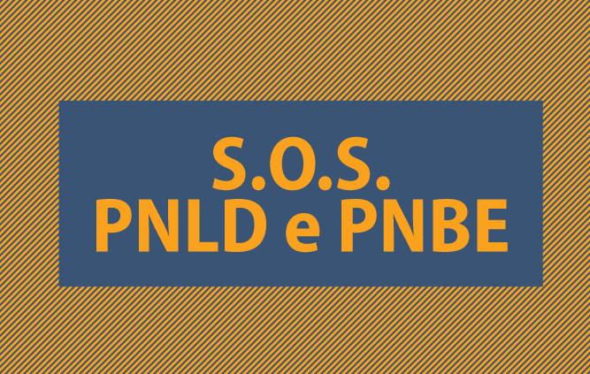 S.O.S. PNLD e PNBE