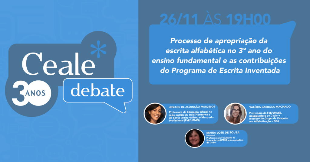 Último Ceale Debate do ano abordará processos de apropriação da escrita alfabética e contribuições do Programa de Escrita Inventada