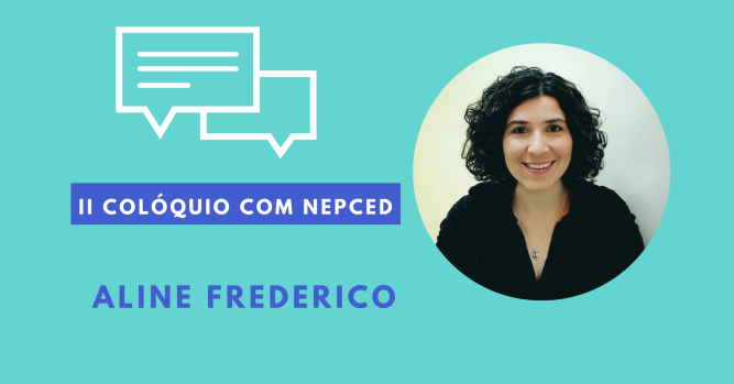 NEPCED promove colóquio sobre relação do corpo na leitura de aplicativos literários na primeira infância