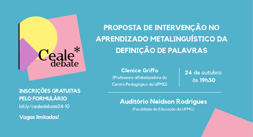 Ceale Debate de outubro discute proposta para aprendizado metalinguístico da definição de palavras