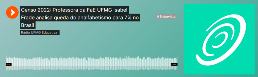 Pesquisadora do Ceale fala sobre queda do analfabetismo em resultado do Censo 2022 à Rádio UFMG