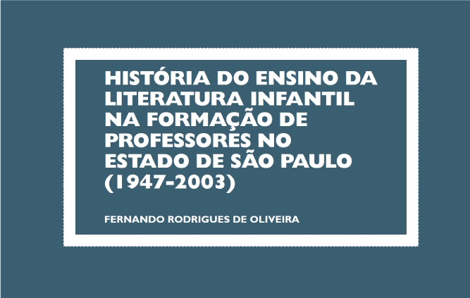 História do ensino da literatura infantil na formação de professores no Estado de São Paulo
