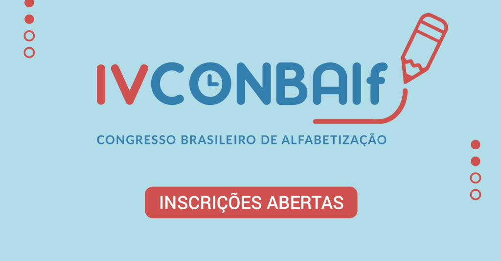 IV Congresso Brasileiro de Alfabetização abre inscrições
