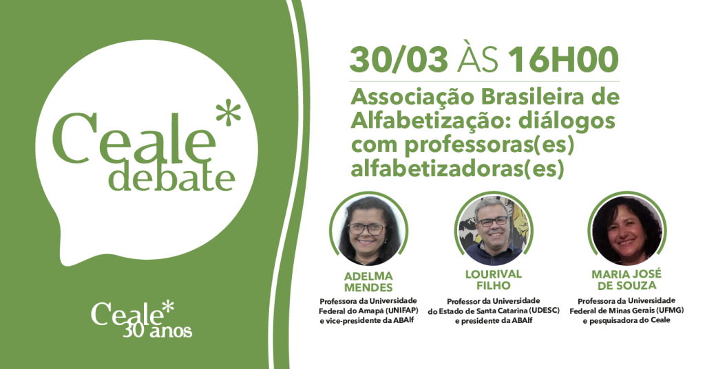 Primeiro Ceale Debate do ano propõe diálogo entre Associação Brasileira de Alfabetização e alfabetizadoras(es)
