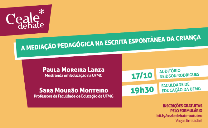Ceale Debate: A mediação pedagógica na escrita espontânea da criança
