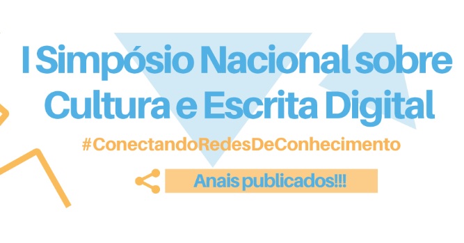 Anais do I Simpósio Nacional sobre Cultura Escrita Digital estão disponíveis